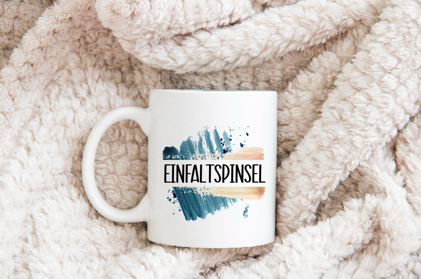 Tasse "Einfaltspinsel"
