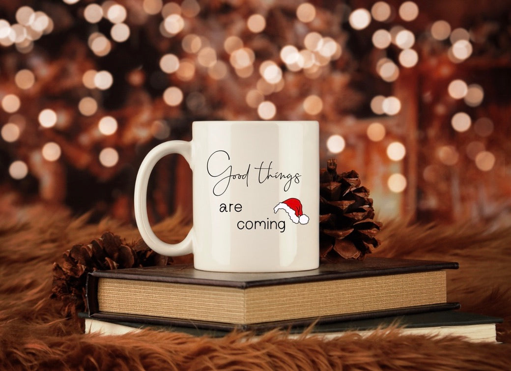 Tasse zur Weihnachtszeit "Good things are coming“